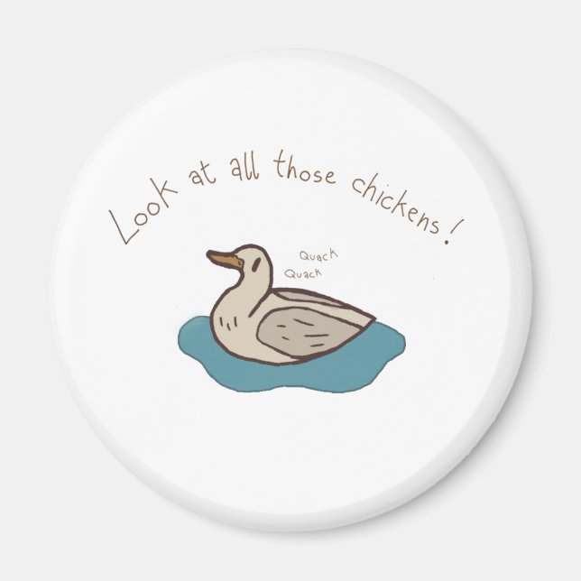 Imã Olhe para todas aquelas galinhas! (Frente)