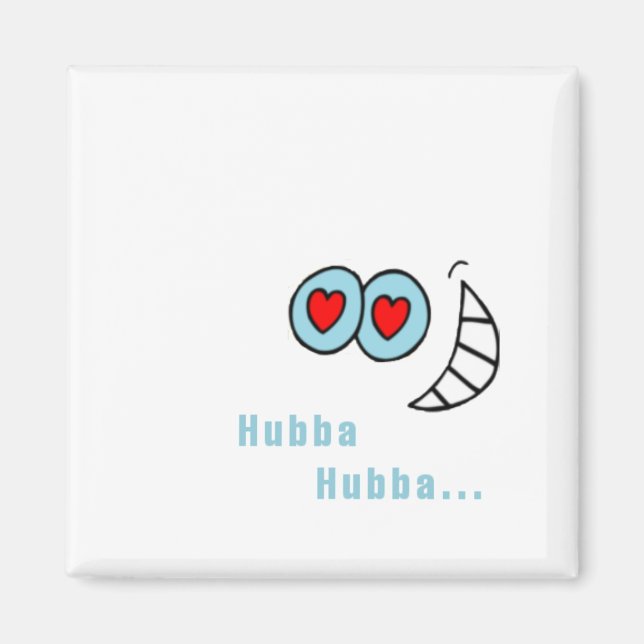 Imã "Olhos do Magno do Amor", Hubba Hubba (Frente)