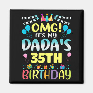 Imã Omg é meu Dadas 35º aniversário doce 35 anos