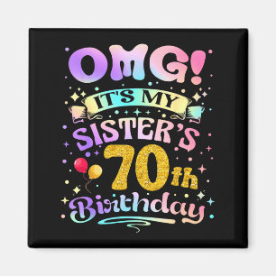 Imã Omg É O 70º Aniversário Da Minha Irmã Feliz 70 Ano