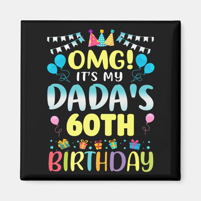 Imã Omg é o meu Dadas 60º aniversário doce de 60 anos (Frente)