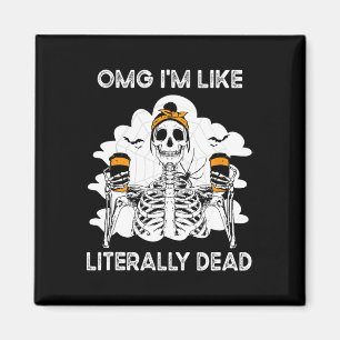Imã OMG Eu sou Literalmente Morto Skeleton Coffee Hall