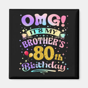 Imã Omg Irmãos 80º Aniversário Feliz 80 Anos de Idade