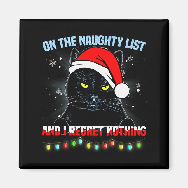 Imã On The Naughty List And I Regret Nothing Cat Chris (Frente)