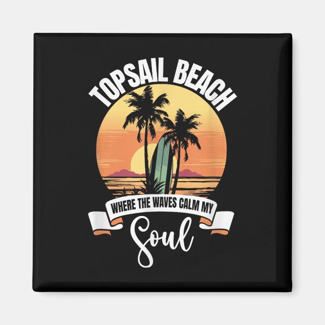 Imã Ondas - Topsail Beach (Frente)