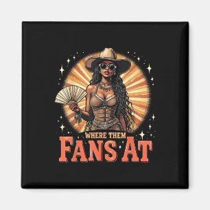 Imã Onde Estão Aqueles Fãs Na Arte Retro de Cowgirl Oc