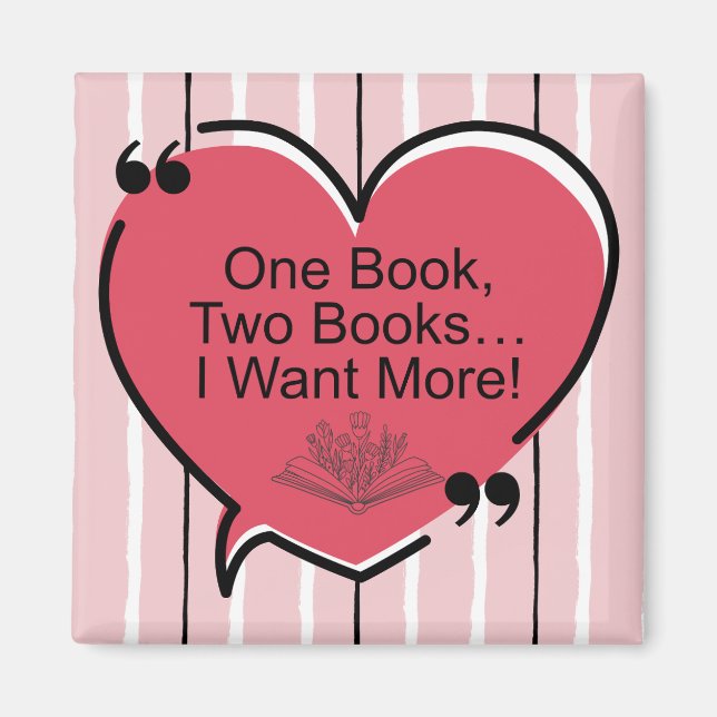 Imã One Book, Two Books, I Want More! (Frente)