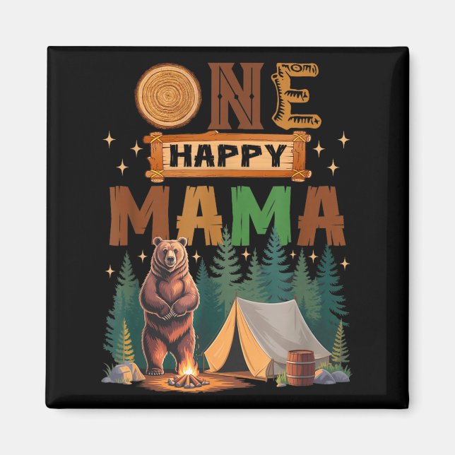 Imã One Happy Mama Camper 1st Birthday Camng Bear  (Frente)