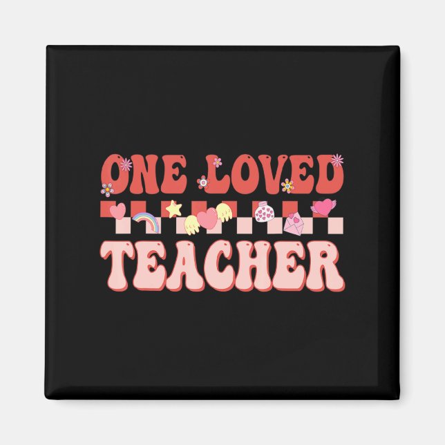 Imã One Loved Teacher Happy Valentines Day Retro Groov (Frente)
