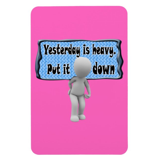 Ímã ontem está pesado (Vertical)