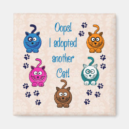 Imã Oops! Eu Adotei Outro Gato!