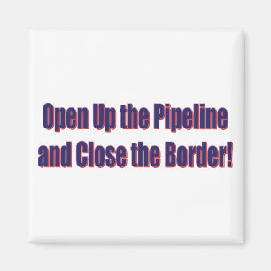 Imã Open-The-Pipeline-and-Close-the-Bordr-eps