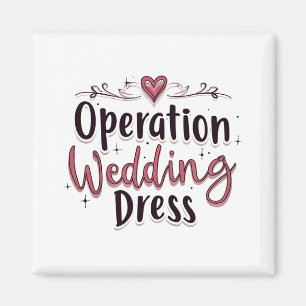 Imã Operação Casamento de Vestido Funny Bride Bachelor