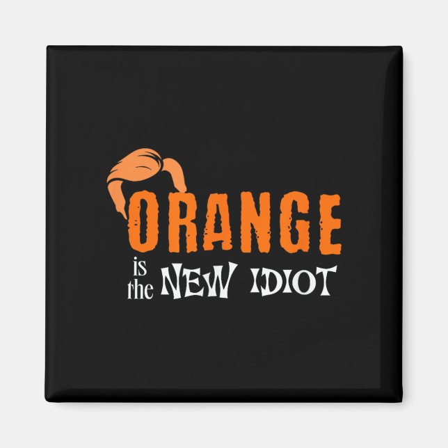 Imã Orange É A Nova Citação Idiota Engraçada (Frente)