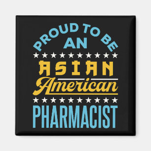 Imã Orgulho de ser um Farmacêutico Americano Asiático
