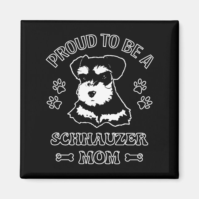 Imã Orgulho De Ser Uma Mãe Schnauzer (Frente)
