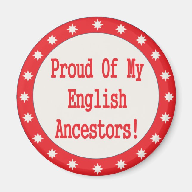 Imã Orgulho Dos Meus Ancestrais Ingleses (Frente)