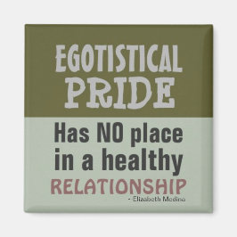 Imã Orgulho Egotista ~ Magnet