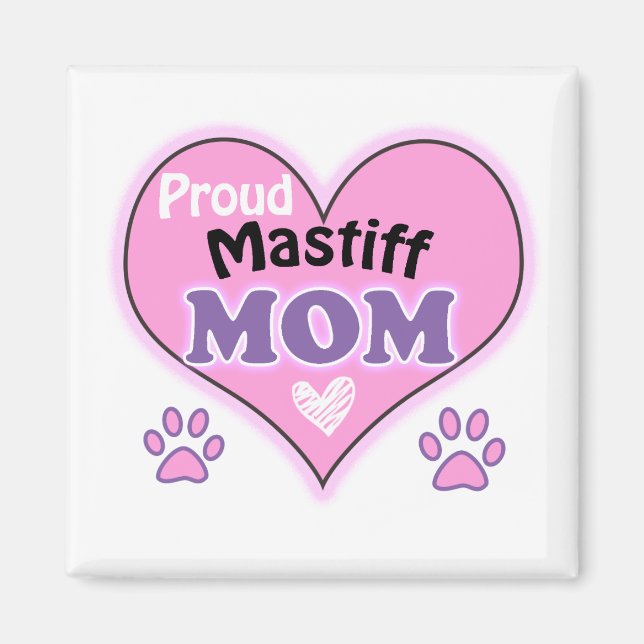 Imã Orgulho Mastiff Mãe (Frente)