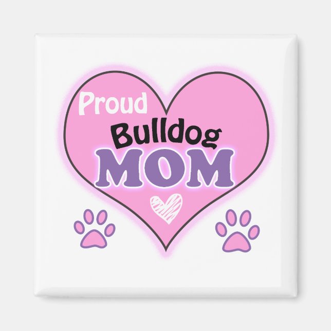 Imã Orgulhosa mãe Buldogue (Frente)