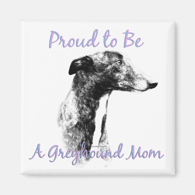 Imã Orgulhoso de ser um Greyhound Mãe Magnet (Frente)