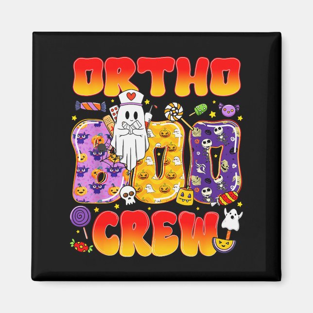 Imã Ortho Boo Crew Ortho Nurse Funny Halloween  (Frente)