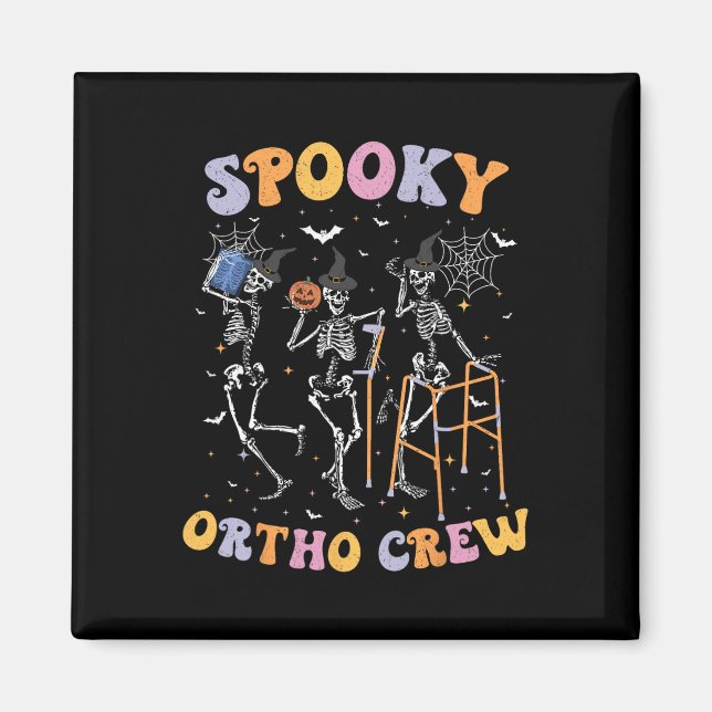 Imã Ortho Crew Halloween Dançando Ortopedia Spooky Ske (Frente)