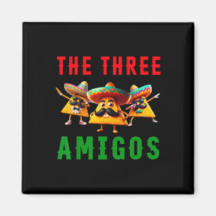 Imã Os 3 Três Amigos Três Amigos Tres Amigos Cinco