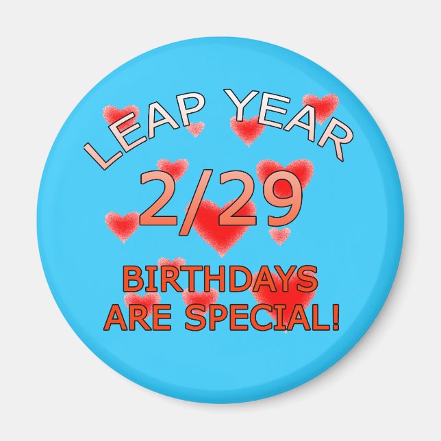 Imã Os Aniversários Do Ano Leap São Especiais! (Frente)