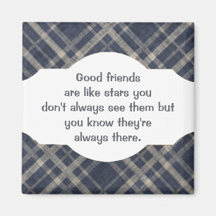 Imã Os bons amigos são como citações feitas sob