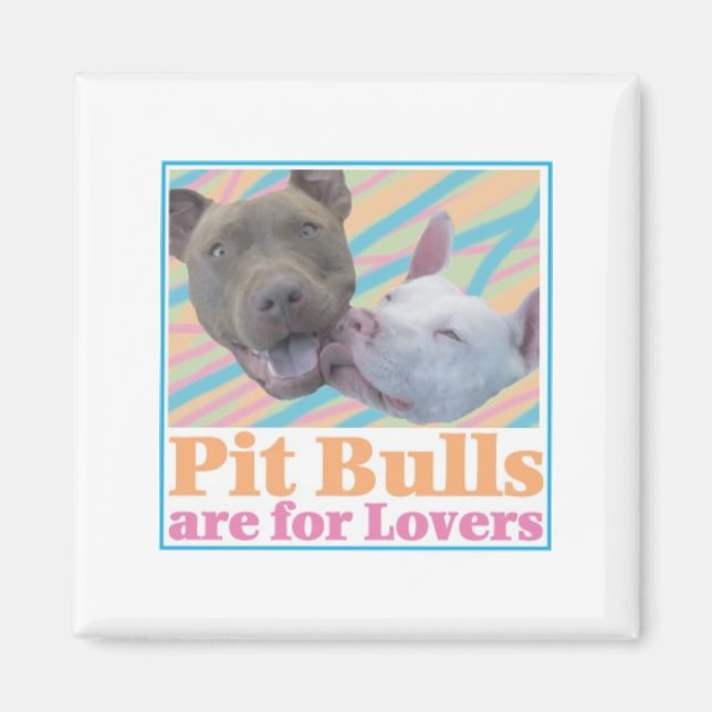 Imã Os Bulls de Pit são para Amantes (Frente)