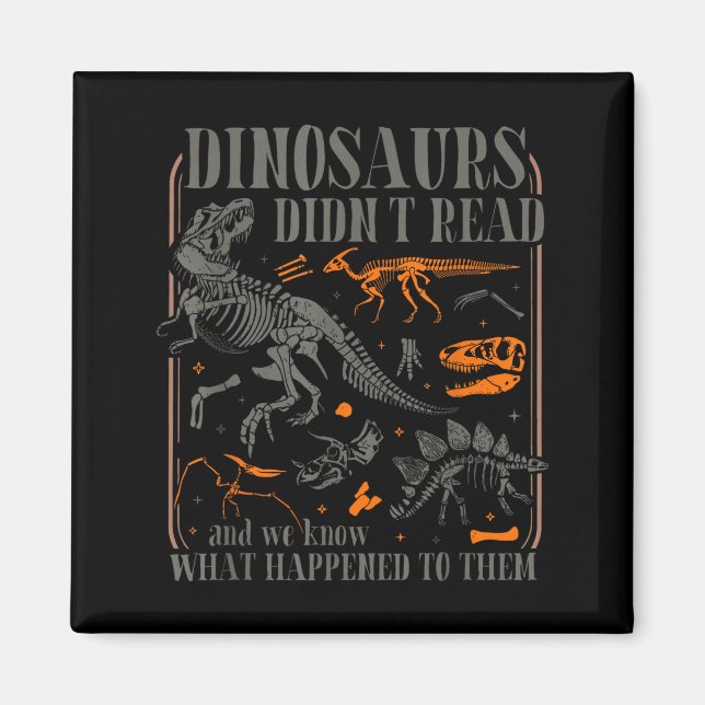 Imã Os dinossauros não leram veja o que aconteceu com (Frente)