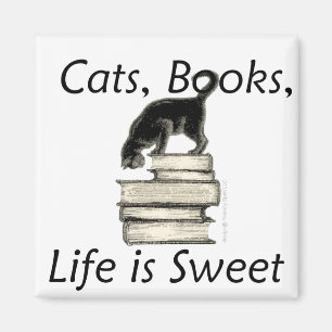 Imã os gatos, livros, vida são doces!