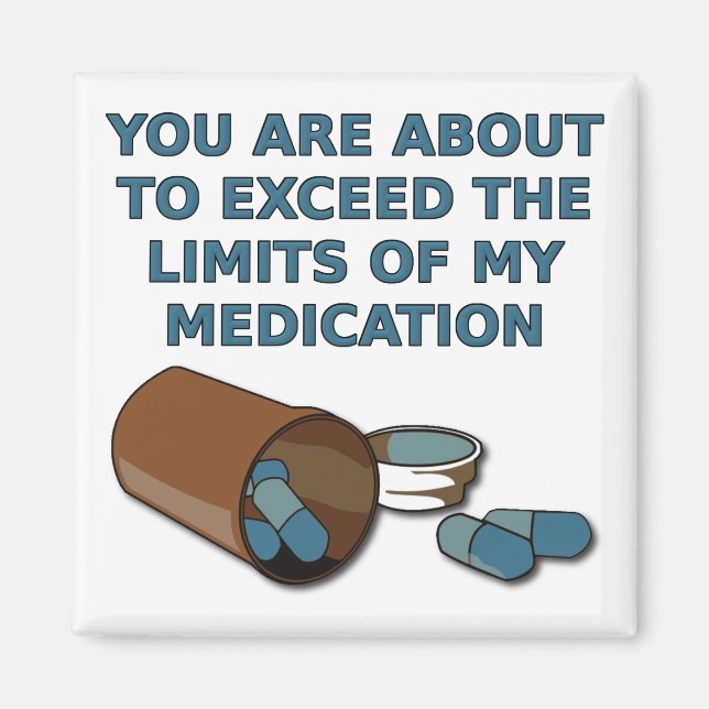 Imã Os Limites Da Minha Medicação Ímã De Geladeira Eng (Frente)