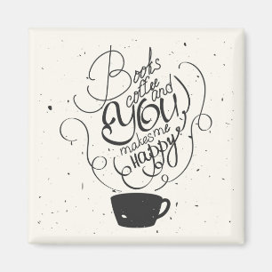 Imã Os livros café e você fazem-me feliz