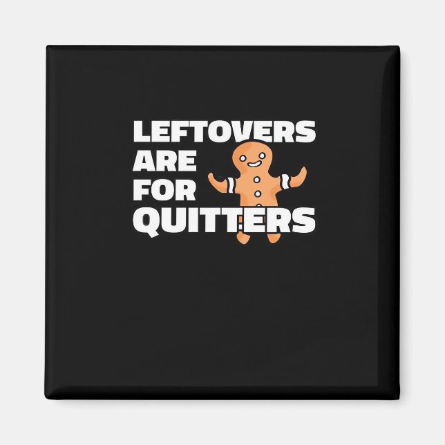 Imã Os Restantes São Para Quitters, Cookies De Natal (Frente)