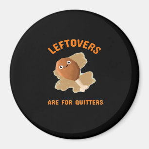 Imã Os Restantes São Para Quitters - Janta De Ação De