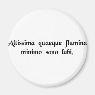 Imã Os rios mais profundos fluem com o menor som.