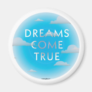Imã Os sonhos vêm ímã verdadeiro