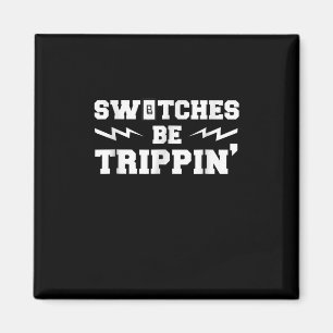 Imã Os Switches De Mens São Dons Eletrônicos Engraçado