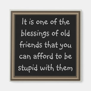 Imã Os velhos amigos são uma bênção excelente