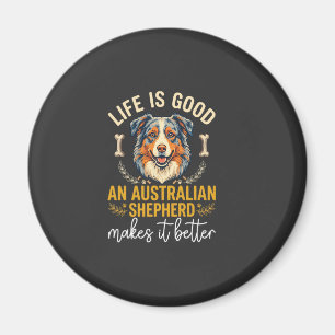 Imã Osso de Cachorro Pastor Australiano Life Is Good
