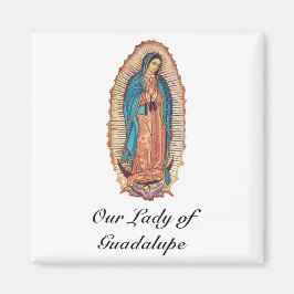 Imã Our Lady of Guadalupe Miraculous Tilma Fine Art