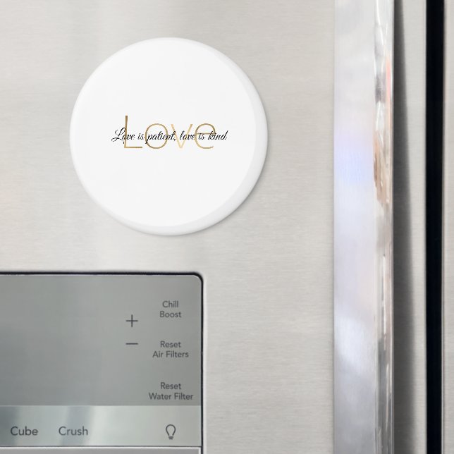 Imã Ouro Branco O amor é paciente, o amor é gentil (In Situ (Fridge))