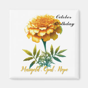 Imã Outubro Birthstone Opal Marigold Flower