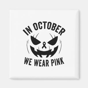 Imã Outubro Usamos Rosa Câncer de Mama Halloween Jacko
