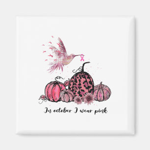 Imã Outubro Vestimos o Cancer de Mama Rosa de Hummingb