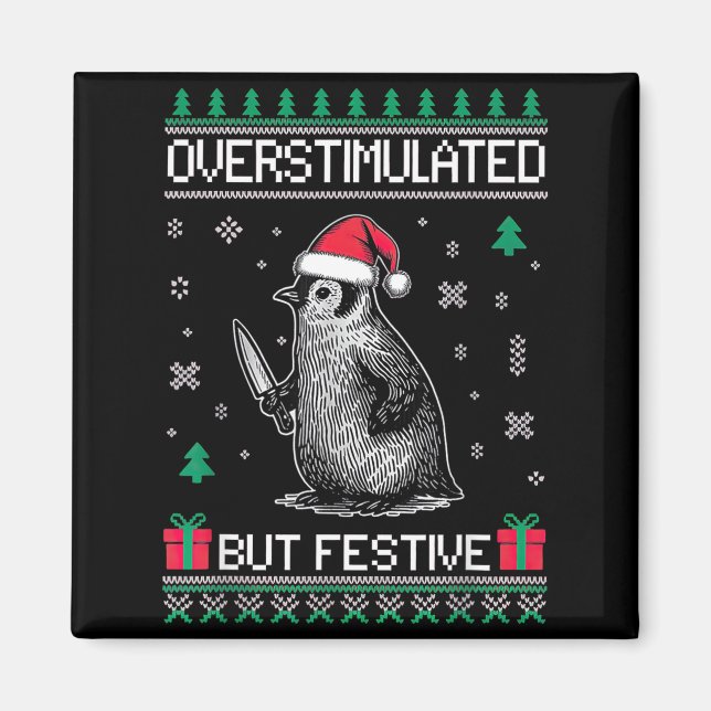 Imã Overstimulated But Festive Christmas Ugly Penguin  (Frente)