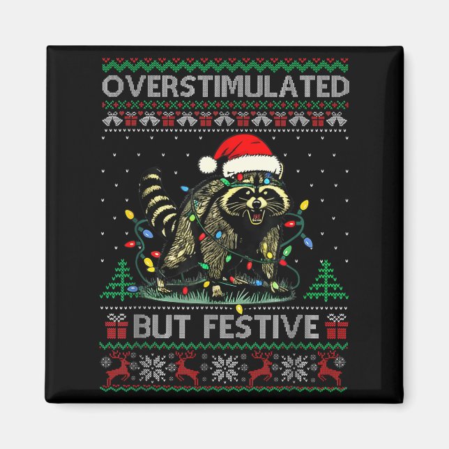 Imã Overstimulated But Festive Raccoon Christmas Pajam (Frente)