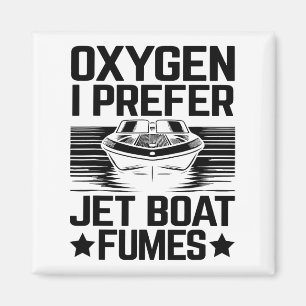 Imã Oxigênio I Preferir Jet Boat Fumes Jetboat Capitão